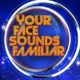 "Your Face Sounds Familiar All Star": Τα πρώτα πρόσωπα